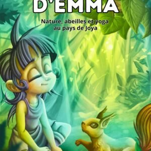 roman les aventures d'emma aventure écologie nature