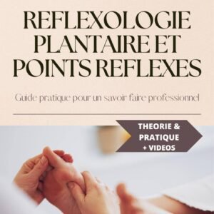 guide pratique formation réflexologie plantaire points réflexes